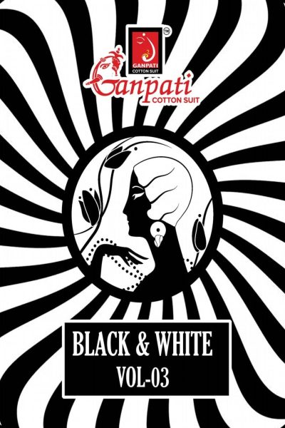 GANPATI BLACK & WHITE VOL 3 COTTON DRESS MATERIAL
