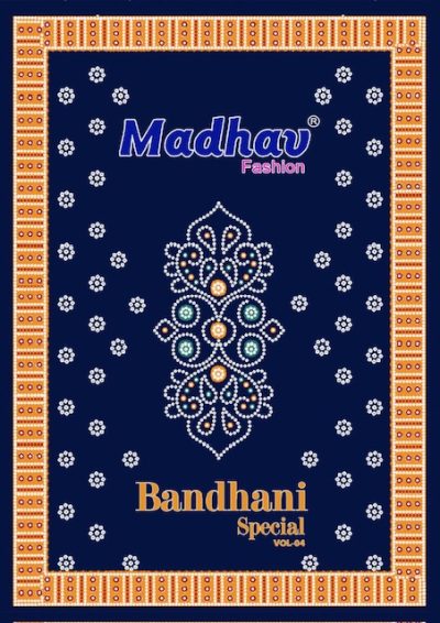 MADHAV BANDHANI SPECIAL VOL 4 SUITS CATALOGUE